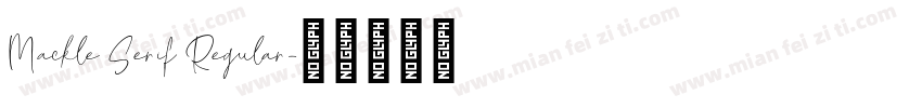 Mackle Serif Regular字体转换